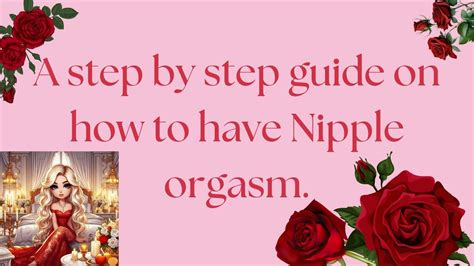 How to Have a Nipple Orgasm